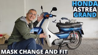 Mask Change and Fit - Honda Astrea Grand