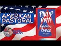 Philip roths american pastoral indepth review  related reads  juanreads book recommendations