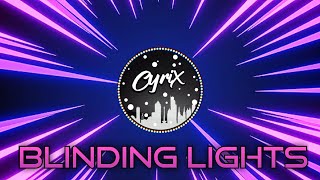 BLINDING LIGHTS - THE WEEKND - Transcript + [CC] || CyriX Network ||