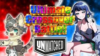 【コラボ配信】互いの能力が衝突するっ…！！「アンマッチド UnMatched」