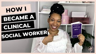 My JOURNEY To Becoming A CLINICAL SOCIAL WORKER  | Starting a Private Practice lcsw