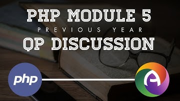 PHP Module 5 Revision 2019 Adm Previous Years Question Papers | Study Materials | Exams Part 2