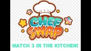 Chef Swap (mobile) match 3 - JUST GAMEPLAY screenshot 5