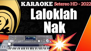 Karaoke Minang Ratok | Laloklah Nak - Vanny Vabiola (versi hen asano agam - KN7000)