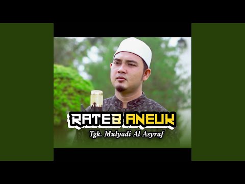 RATEB AYON ANEUK | 1 JT VIEW 🎤 TGK MULYADI AL ASYRAF - Paling Merdu Terbaru 2021 #aceh
