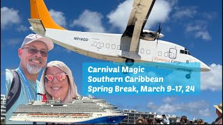 Carnival Magic Southern Caribbean March 9-17, 2024