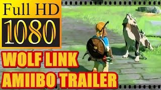 THE LEGEND OF ZELDA BREATH OF THE WILD | Verwendung Des Wolf Link Amiibo  Trailer [HD]