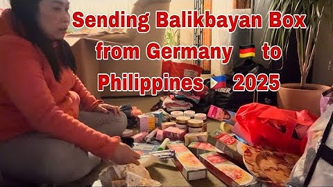 SENDING BALIKBAYAN BOX FROM GERMANY 🇩🇪 TO PHILIPPINES 🇵🇭 2025