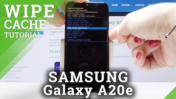 How to Wipe Cache Partition in SAMSUNG Galaxy A20E - Reset Cache Files