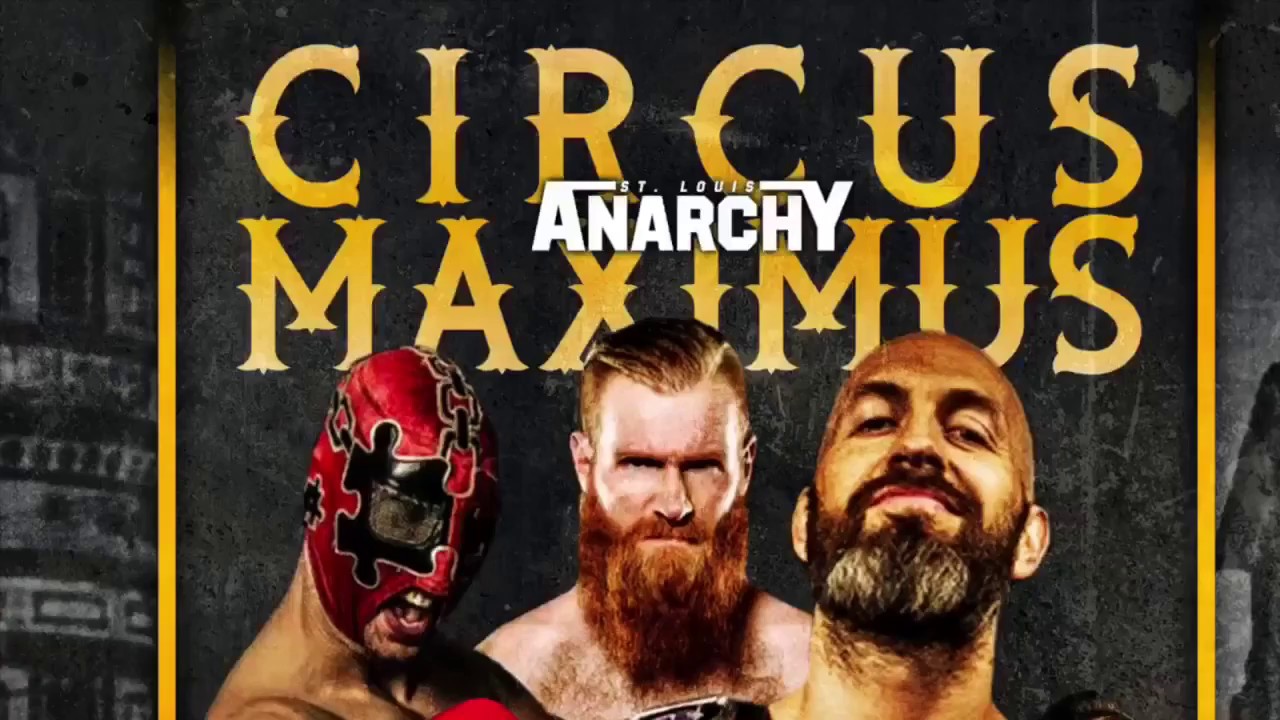 Saint Louis Anarchy: Circus Maximus 2019 Highlights