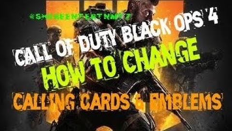 CALL OF DUTY Black Ops 4: How to Change Calling cards & Emblems [Walkthrough]