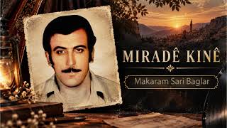 Miradê Kınê Makaram Sari Baglar 