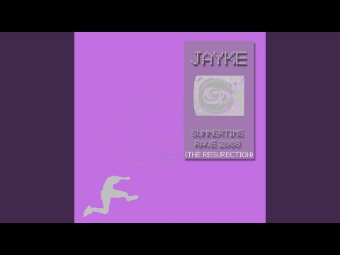 Jayke — Summertime Rave 2008 (Xtended mixx)