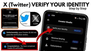 How to Verify Your Identity on X (Twitter) | Creator ID Verification Guide | Did not pass Fix
