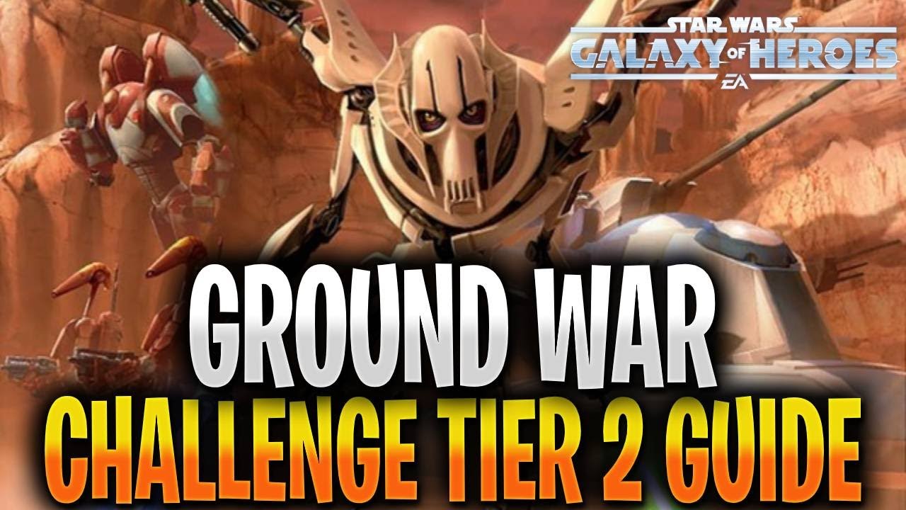 Ground War Challange Tier 2 Guide - SWGOH - YouTube