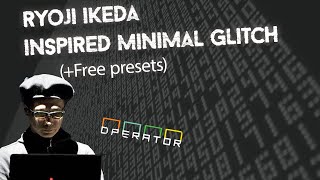 Ryoji Ikeda Inspired Minimal Glitch Beats Free Presets - Ableton 12 Tutorial----Eptiar