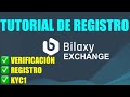 💫 BILAXY TUTORIAL DE REGISTRO PASO A PASO ✅🐣 [TUTORIAL DE VERIFICACIÓN 2FA] ✅🐣 TUTORIAL DE KYC.