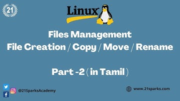 Linux tutorial for beginners | File Management (Create/Copy/Rename/Move/Backup) Part-2 #Tamil #Linux