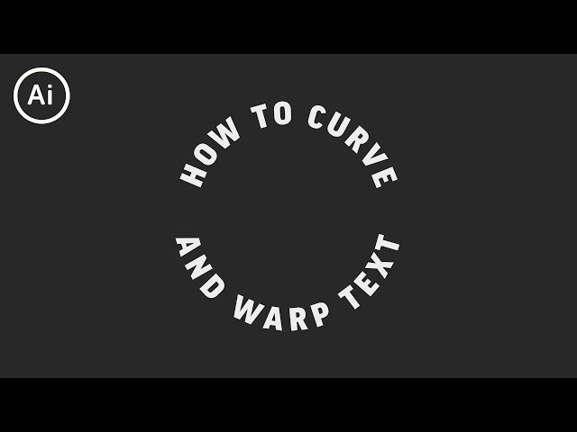 How to Curve & Warp Text | Illustrator Tutorial