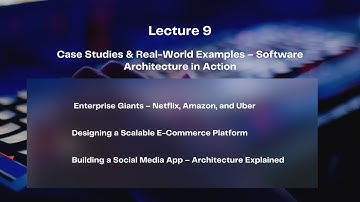 Best Case Studies of Software Architecture– Real World Examples Explained
