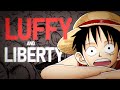 Luffy and liberty  part 1
