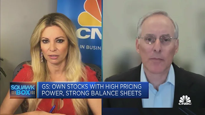 Goldman's David Kostin: focus on companies with strong balance sheets and stable margins in 2022