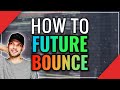 HOW TO MAKE FUTURE BOUNCE | FREE FLP   SAMPLE PACK (BROOKS, MESTO, AND MIKE WILLIAMS STYLE)