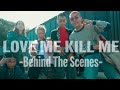 KOMROEBI 「LOVE ME KILL ME」 (Behind The Scenes)