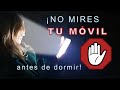 🛑 LO QUE NADIE TE DICE DE MIRAR EL MÓVIL DE NOCHE