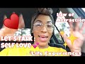 SELF LOVE CHIT CHAT, LEARNING HOW TO LOVE YOURSELF
