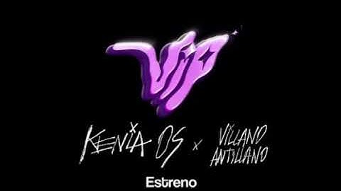Kenia Os & Villano Antillano-VIP (Video Oficial)