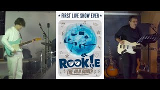 Rookie & the old dudes (with friends) - First live show ever