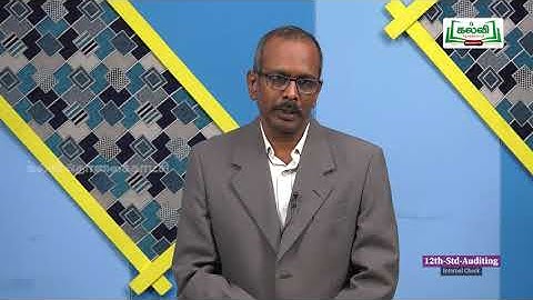 Class 12 | Thadaiyum Vidaiyum | Auditing | Audit Internal Check | KalviTv