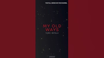 👉 Tame Impala - My Old Ways (Slowed + Reverb) | Full Version ☝️
