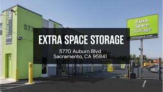 Storage Units in Sacramento, CA on Auburn Blvd- Extra Space Storage