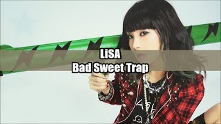 LiSA – Bad Sweet Trap (Sub Español + Romaji + Kanji)