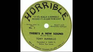 Tony Burrello - There's a New Sound (1953)
