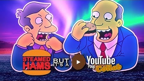 Steamed Hams but it