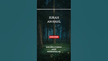 سورة النحل ٧-١١ بصوت القارئ إبن عثمان نور حفظه الله، تهز القلوب وترفع الإيمان #quran #peace
