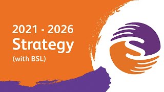 No one Left Out of Life: Our 2021-26 strategy - BSL