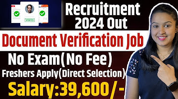 Document Verification Work From Home | Freshers Students | No Exam | No Fee | Apply Now!!!