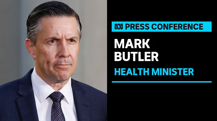 IN FULL: Health Minister Mark Butler announces rev...