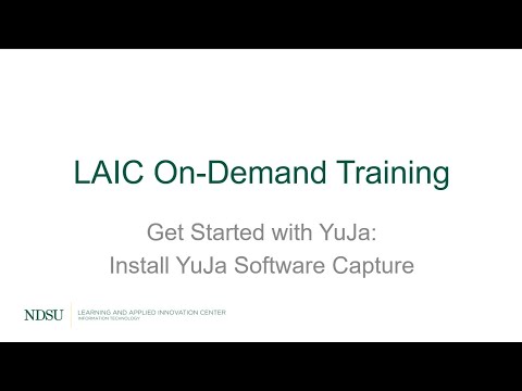 Get Started -Installing YuJa Software Capture (3:54)