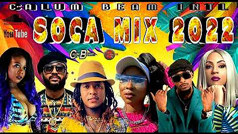 2022 Soca Mix..Machel Montano, Olatunji,Skinny Fabulous,Destra,Nadia Batson,Patrice Roberts,Jadel