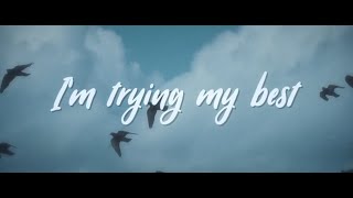 Anson Seabra - Trying My Best (Official Lyric Video)
