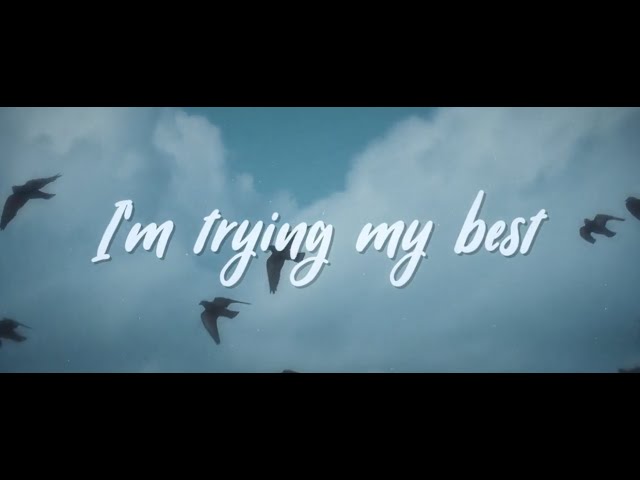 Anson Seabra - Trying My Best (Official Lyric Video) class=