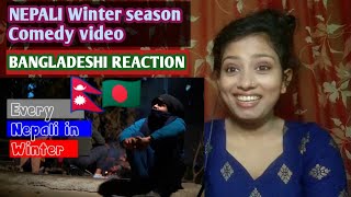 Nepali comedy video 2021 | Winter in Nepal | Comedy video 2021 | Bangladeshi Reaction