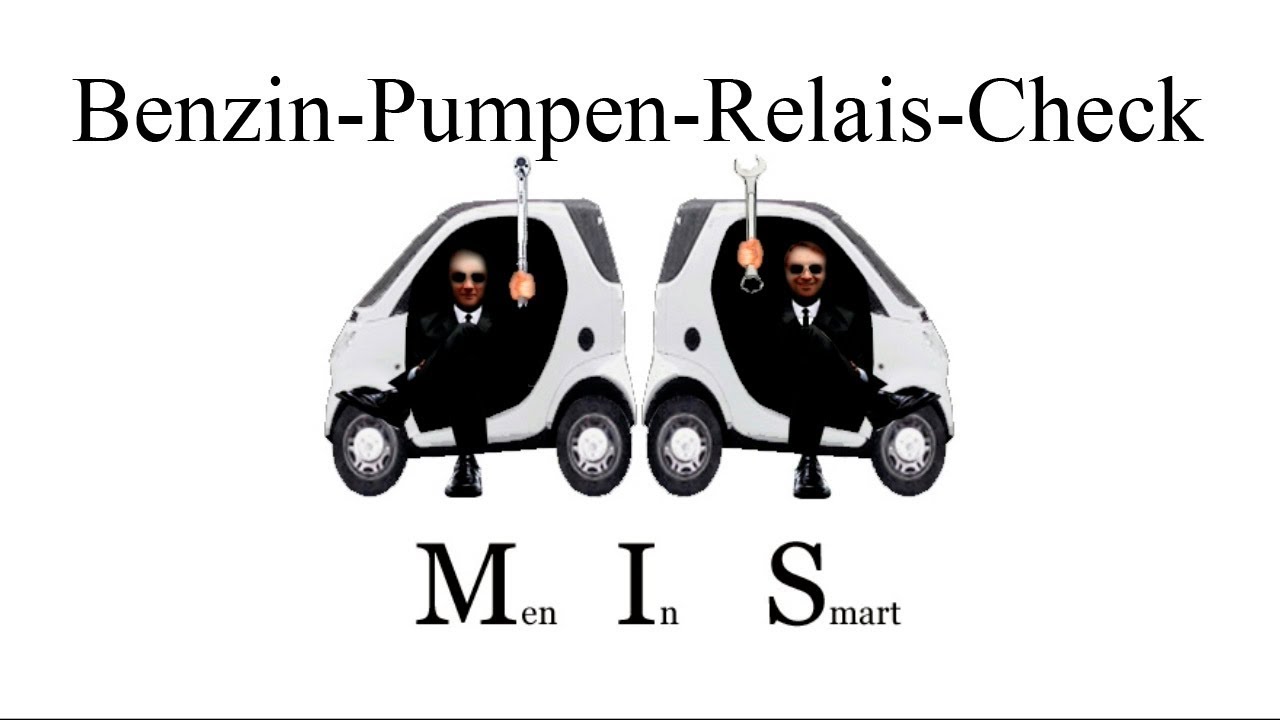 Men In Smart: Benzin-Pumpen-Relais-Check  MC01