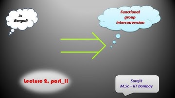 Lecture 2 || Retrosynthetic analysis || FGI || functional group interconversion || part II