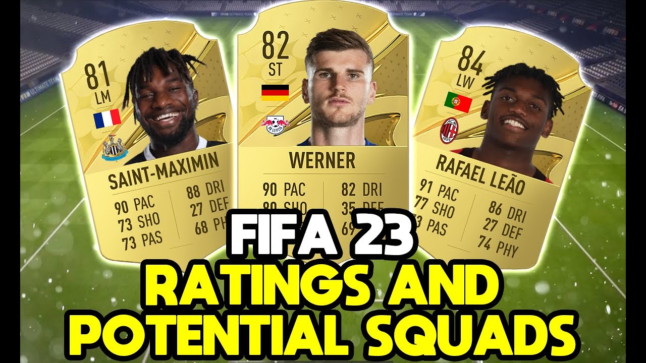 FIFA 23 RATINGS AND POTENTIAL SQUADS YouTube